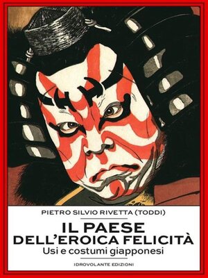 cover image of Il paese dell'eroica felicità